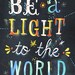 Be A Light 13x19 - vertical
