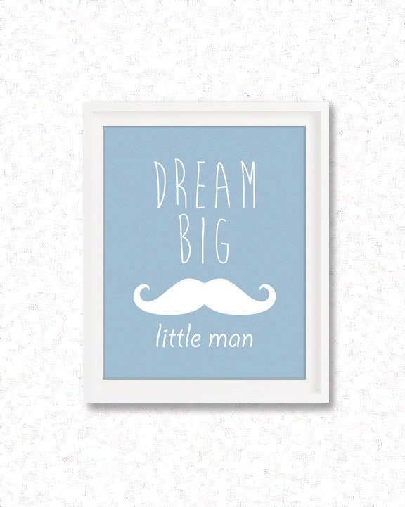 8"x10" or 11"x14" Printable Art / Digital Poster ' Dream Big Little Man ' Baby Nursery Decor, Boys Room Decor - JPG - Instant Download -z041