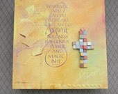 12 x 12 Inch Painting by Teri Martin with Quote and Clay Tiled Cross