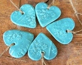 5 Heart   Ornaments  Turquoise   - Ceramic  Glazed   custom made -  valentines day just any time ornament tags