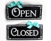 Double sided Open and Close sign. Custom color and bow option.
