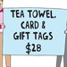 Bulk Gift Pack - One Tea Towel, One Card and One Pack of 6 Gift Tags