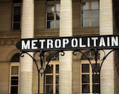 Paris Photography - The Metropolitain Paris Metro Sign - Fine Art 8x10 Photograph - French home decor - Paris Wall art