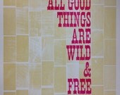 Henry David Thoreau Quote 14" x 18" - "All Good Things Are Wild & Free"