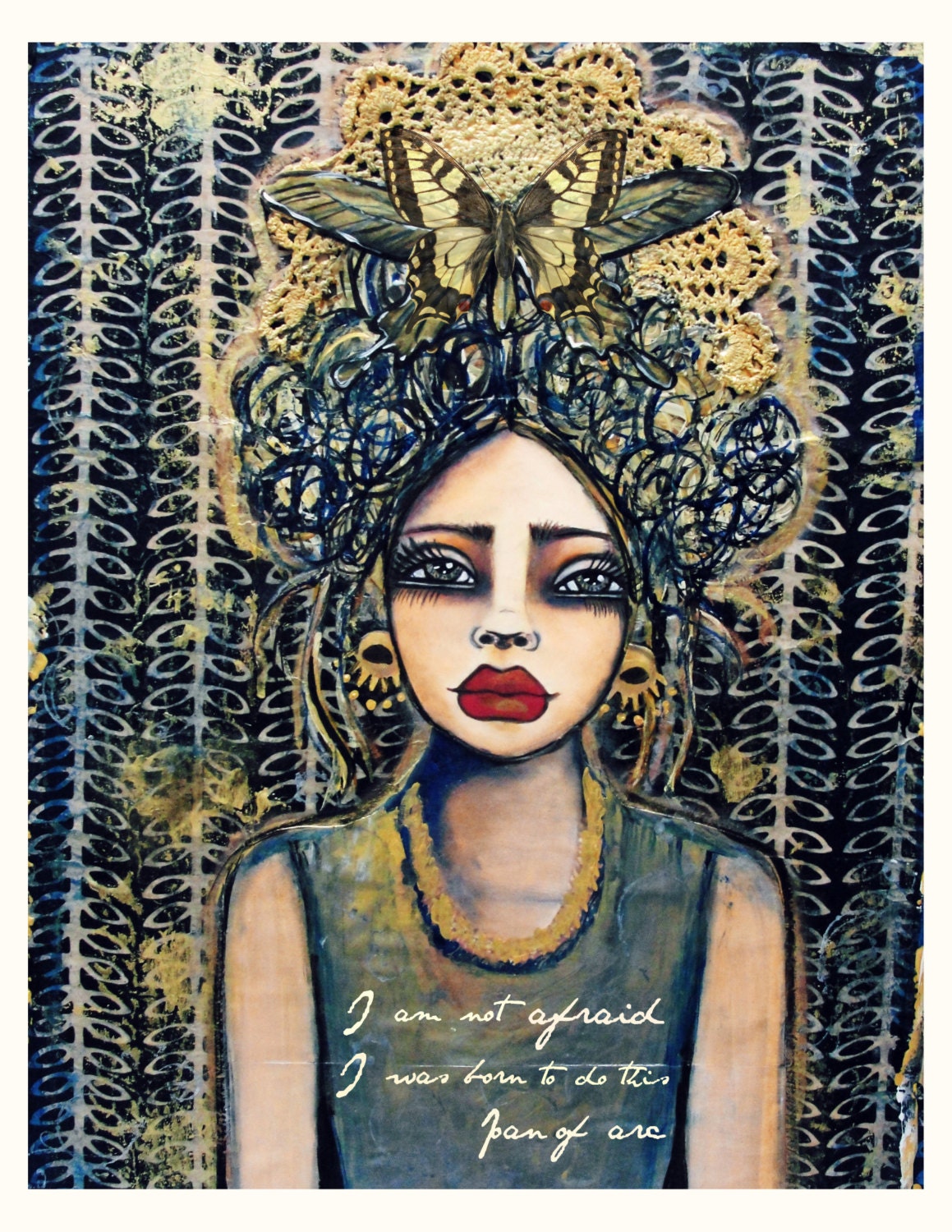 I am not afraid I was born to do this... Joan or Arc fine art print by Lisa Ferrante