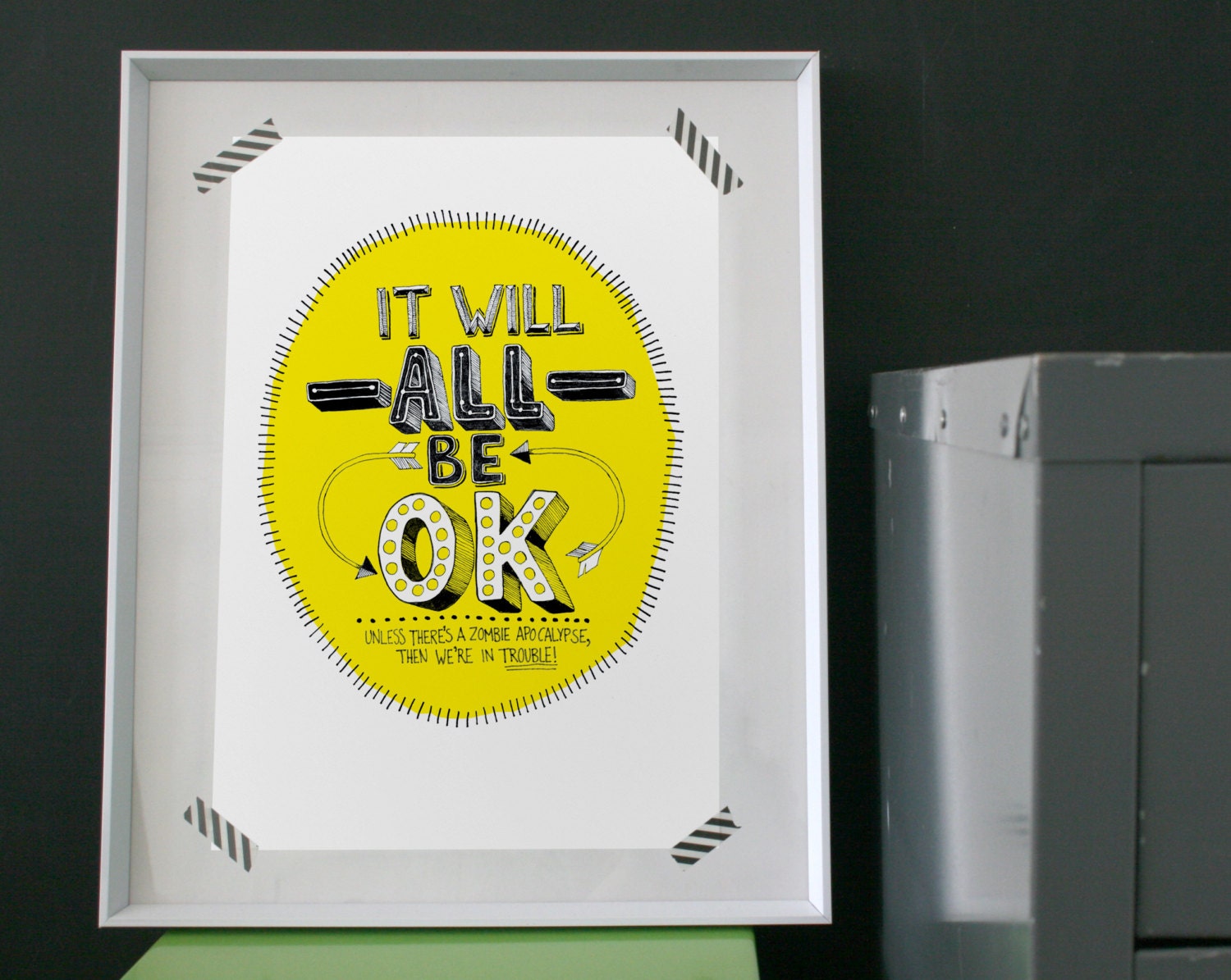 Large art print. It Will All Be OK...