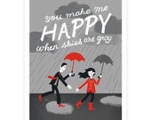 You Make Me Happy fine art print, 11 x 14