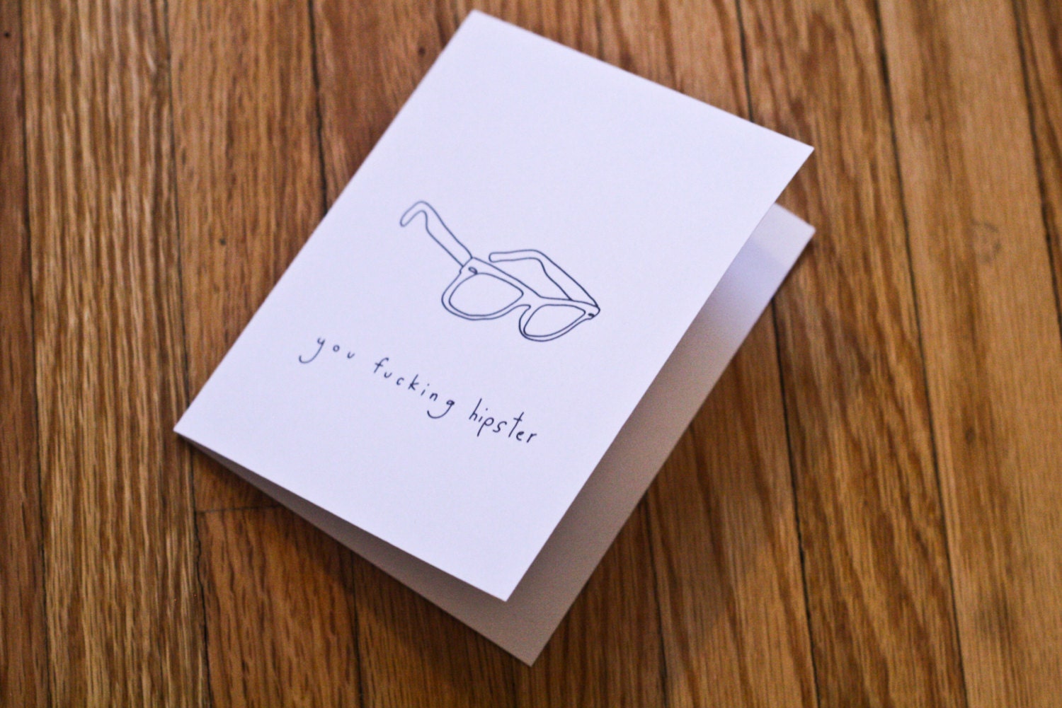 You F%cking Hipster - Handmade Card