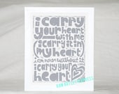 i carry your heart, ee cummings, baby nursery, Raw Art Letterpress, Mother's Day Gift. wedding, sign, posters and prints