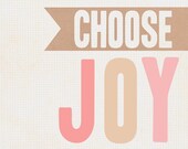 Choose Joy 8x10 Print - pick your color
