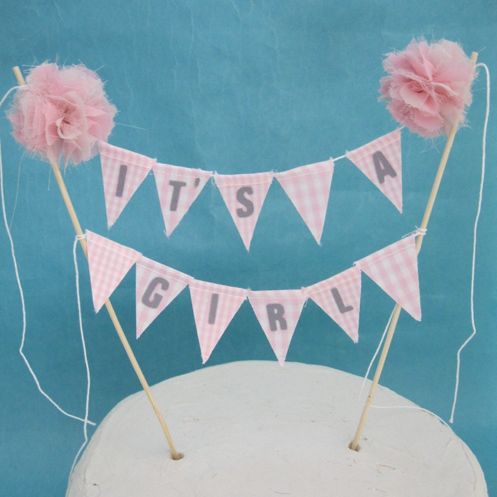 Cake topper, baby shower,  baby banner, "It's a Girl" B241 - baby bunting room decoration