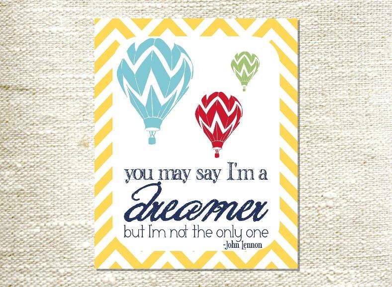 you may say I'm a dreamer // John Lennon // diy printable artwork