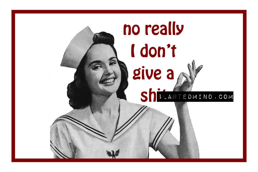 I don't give a sh&t Greeting Card