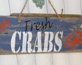 Fresh CRABS Sign/Old Barn Plank/OOAK/Ready to Ship/Ocean Decor/Beach Decor