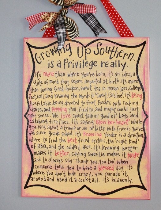 Southern sign with words of growing up Southern