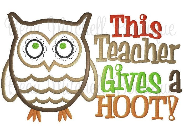 This Teacher Gives a hoot applique embroidery design