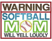 WARNING SOFTBALL MOM Applique Embroidery Design