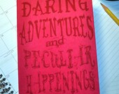 Daring Adventures and Peculiar Happenings - Girl - inspired, Custom  Personal Journal,  Blank  note book, Book, Journal