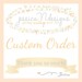 Custom Order for Crystal U.