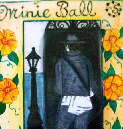 Minie Ball,  Number Five