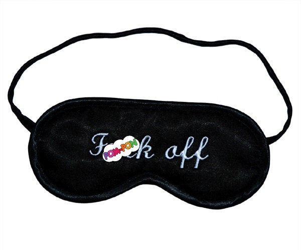 Shameless F()ck Off Mature Sleep Mask in Black And White with satin front