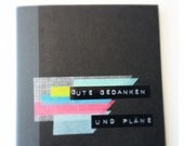 little black notebook - gute gedanken und pläne - good thoughts and plans