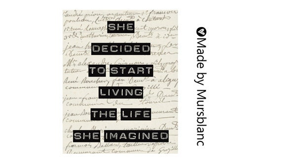 She Decided to Start Living the Life She Imagined - Typography Art Print - 8x10 print