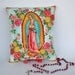Our Lady of Guadalupe  Multi Colored Floral Pillow -  Mother of Mexico - Rosary - Rhinestones