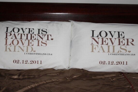 Egyptian cotton pillowcase set with Love is patient, love is kind AND Love never fails - special date option available