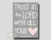 Reserved for Heather- 12x16 Giclee Print- Orange Heart- Scripture Art - Trust in the Lord - Grey and Pink- Bible Verse Art- Heart
