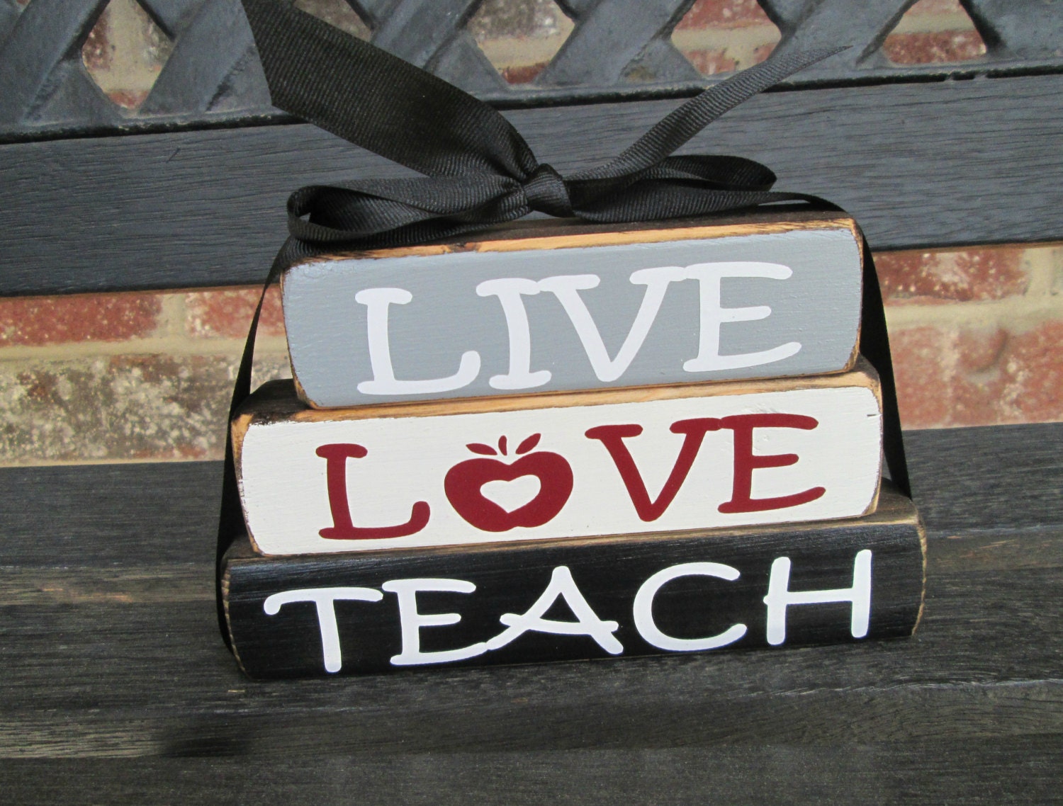 Live, Love, Teach--teacher appreciation blocks