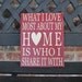 Decorative wood sign- What I love most about my home
