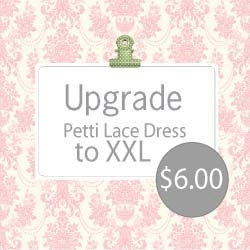 Upgrade Petti Lace Dress to an XXL (4-5 years)