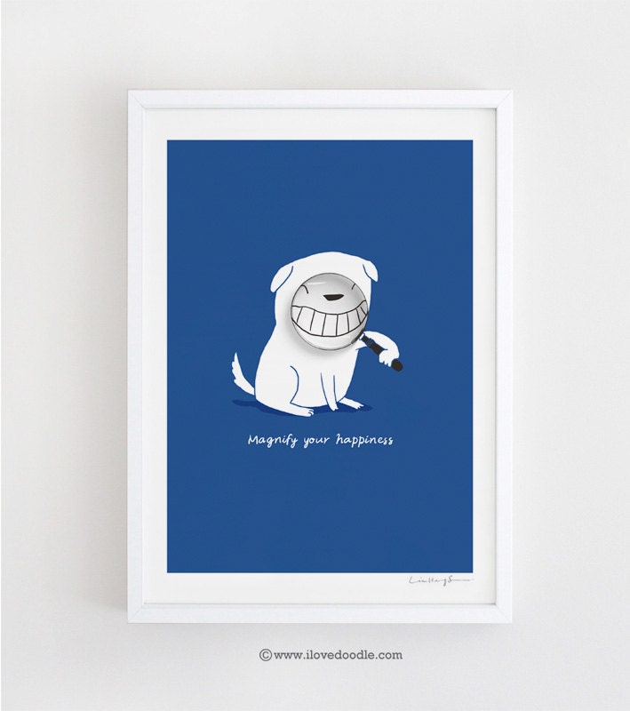Magnify your happiness - Art Print