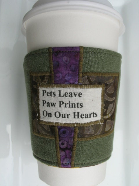 Pets Leave Paw Prints On Our Hearts - Coffee Cozy - Animal Series