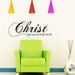 Wall Decal - Christ the way the truth the life - Motivational Vinyl Decal Home Decor Inspirational Religious Wall Art