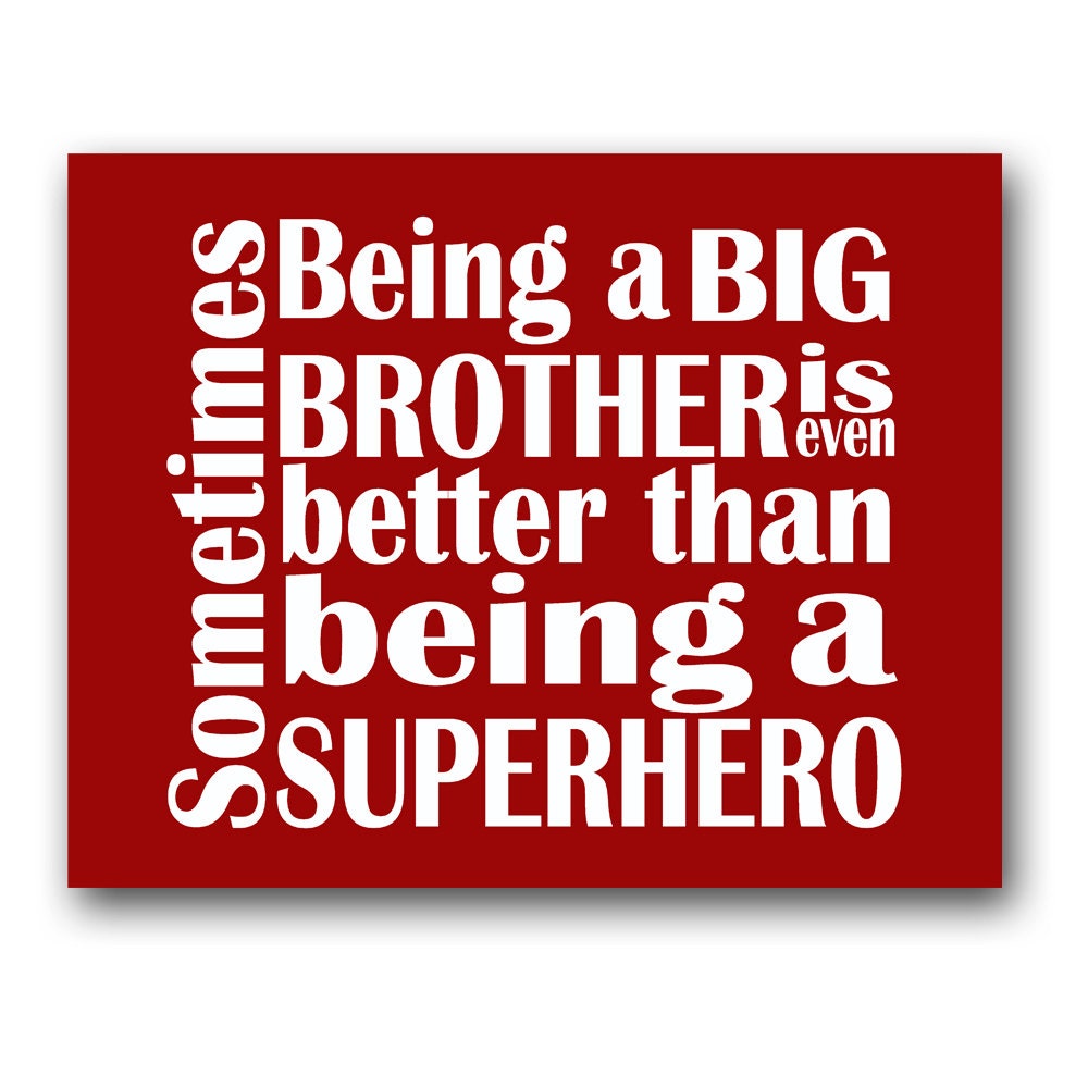 Printable 8x10 Big Brother Superhero Quote: AVAILABLE INSTANTLY Il_170x135