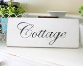 Cottage sign, hand painted and distressed on reclaimed wood