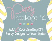 Party Package 2 - Add Any 2 Coordinating Printable Party Items to your Invitation Order Il_170x135
