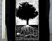 take nothing leave everything screenprinted BACK PATCH pro earth anti stupid recycle yourself