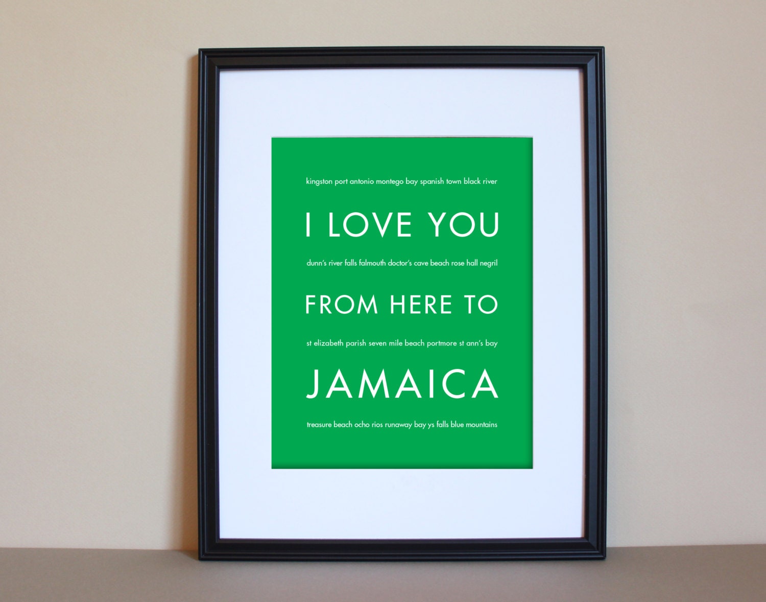 Jamaica Art Print, I Love You From Here To JAMAICA, 8x10, Choose Color, Unframed