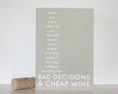 Bad Decisions and Cheap Wine Funny Humorous Greeting Card Friendship