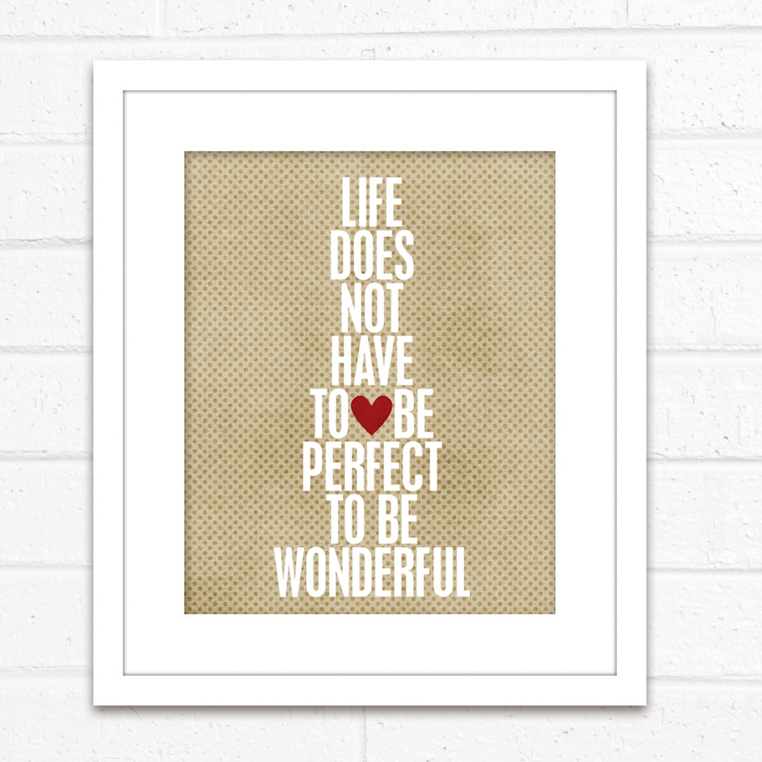 Digital Art Print Wonderful Life - Latte Beige Dots Typographic Poster