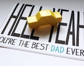Hell Yeah You're The Best Dad Ever - Choose Your Own Color Father's Day Card