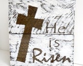 He is Risen Wood Plaque