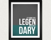 Legen Dary 8x10 Fathers Day Gift Charcoal Gray and Teal Blue- Silly Funny Quote Modern Print Grey Teal Blue - For Him