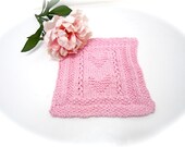 Luxury Dish Wash Spa Cloth PINK Embossed Heart Hand Knit 9.5 x 9.5 organic cotton From My Heart to Yours UNDER 15