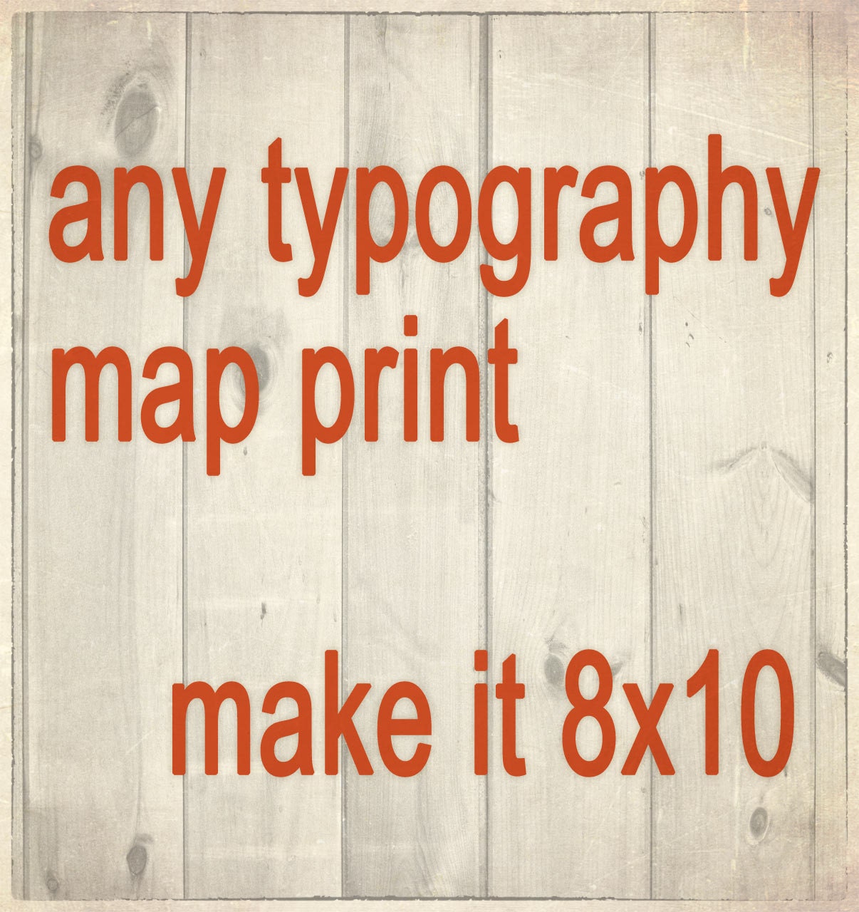 Customize your favorite fine art typography map in my shop and have it personalized to your size of 8"x10"