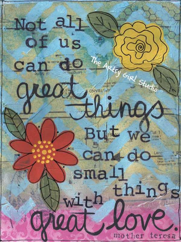 Do small things with great love... 9x12 Mixed Media Art Print