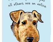 Airedale 8x10 Print of Original Painting with phrase